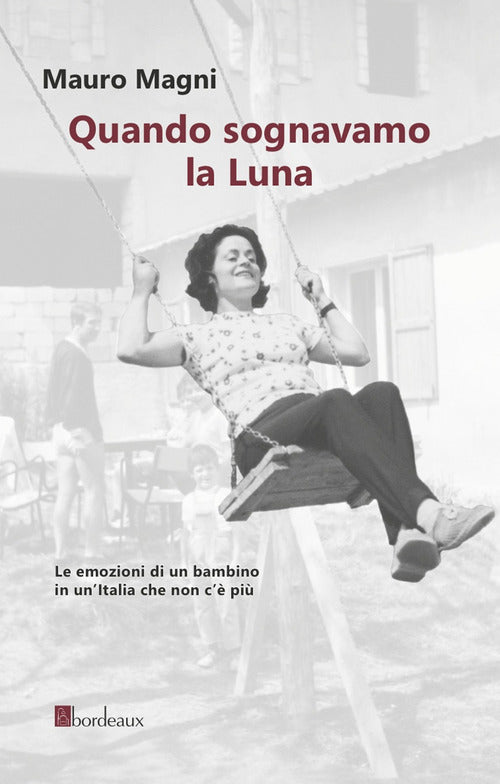 Cover of Quando sognavamo la luna