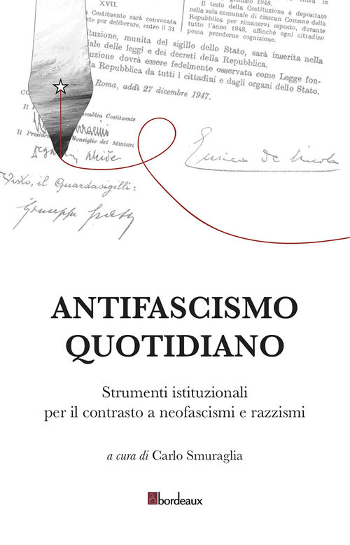 Cover of Antifascismo quotidiano. Strumenti istituzionali per il contrasto a neofascismi e razzismi