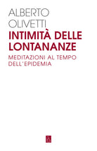 Cover of Intimità delle lontananze. Meditazioni al tempo dell'epidemia