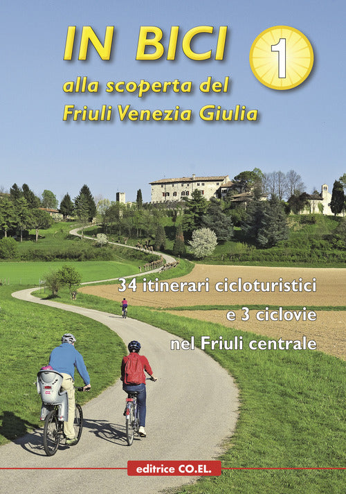 Cover of In bici alla scoperta del Friuli Venezia Giulia