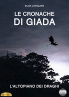 Cover of altopiano dei draghi. Le cronache di Giada