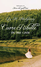 Cover of blue castle. Cuore ribelle