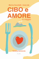 Cover of Cibo e amore in viaggio