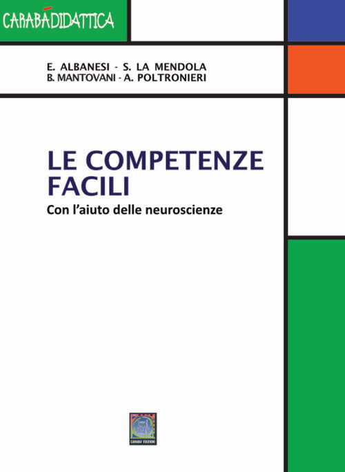 Cover of competenze facili. Con l'aiuto delle neuroscienze