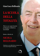 Cover of scuola della totalità. Note su un esperimento pedagogico-didattico nazionale