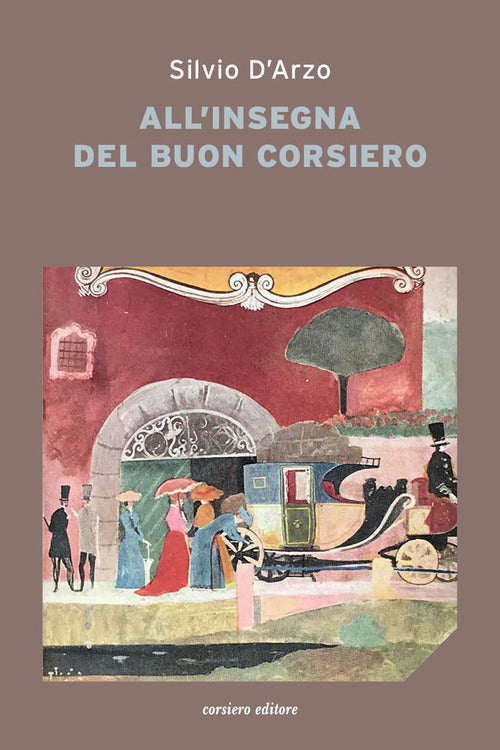 Cover of All'insegna del «buon corsiero»