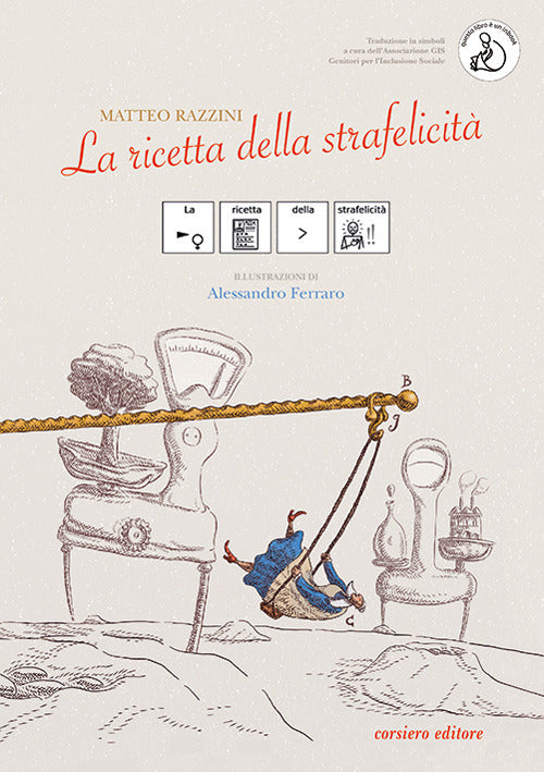 Cover of ricetta della strafelicità. Ediz. CAA