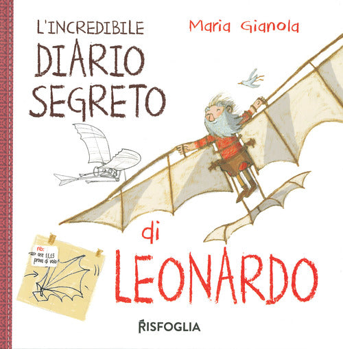 Cover of incredibile diario segreto di Leonardo. I geniacci