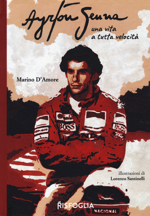 Cover of Ayrton Senna una vita a tutta velocità