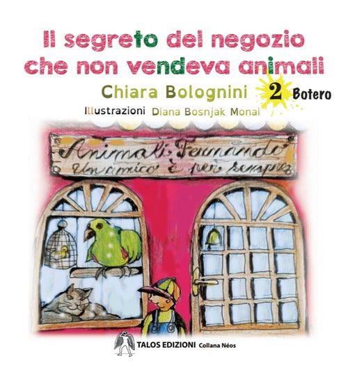 Cover of segreto del negozio che non vendeva animali