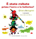 È stato rubato prima l’uovo o la ballerina?