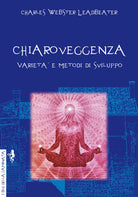 Cover of Chiaroveggenza. Varietà e metodi di sviluppo