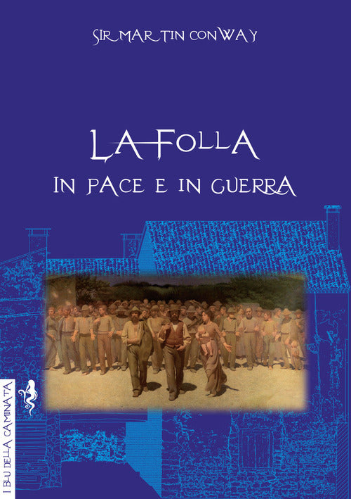 Cover of folla in pace e in guerra