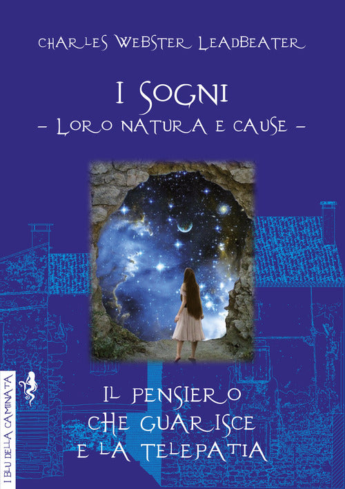 Cover of Sogni. Il pensiero che guarisce e la telepatia. Loro natura e cause