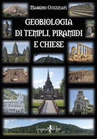 Cover of Geobiologia di tepli, piramidi e chiese