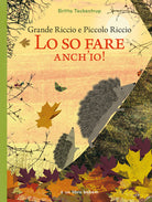 Cover of Grande riccio e piccolo riccio. Lo so fare anch'io!