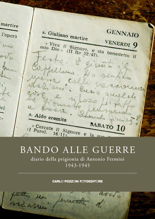 Cover of Bando alle guerre. Diario della prigionia di Antonio Fermini. 1943-1945