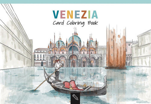 Cover of Venezia. Card coloring book. Ediz. italiana e inglese