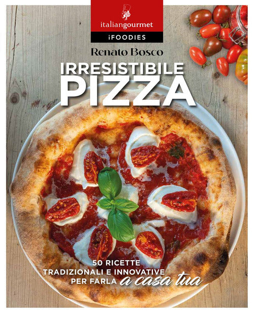 Cover of Irresistibile pizza