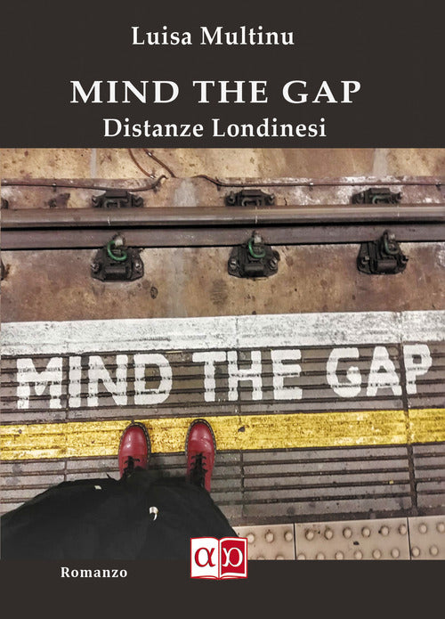 Cover of Mind the gap. Distanze londinesi