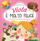 Cover of Viola è molto felice. Riconoscere le piccole gioie quotidiane