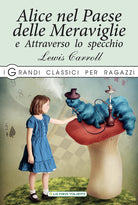 Cover of Alice nel paese delle meraviglie-Attraverso lo specchio