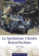 Cover of spedizione Citroën Beirut-Pechino 1931-1932