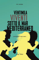 Cover of Ventimila viventi sotto il mar Mediterraneo