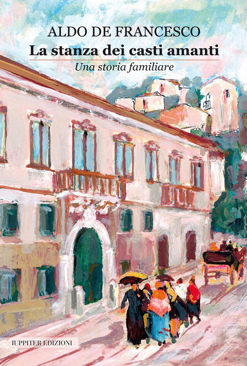 Cover of stanza dei casti amanti. Una storia familiare