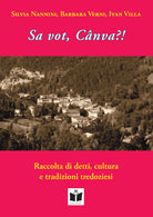 Cover of Sa vot, Cânva?! Raccolta di detti, cultura e tradizioni tredoziesi