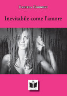 Cover of Inevitabile come l'amore