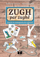 Cover of Zugh par zughê. Giochi in romagnolo da colorare