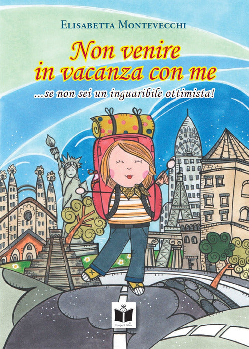 Cover of Non venire in vacanza con me. ...se non sei un inguaribile ottimista!