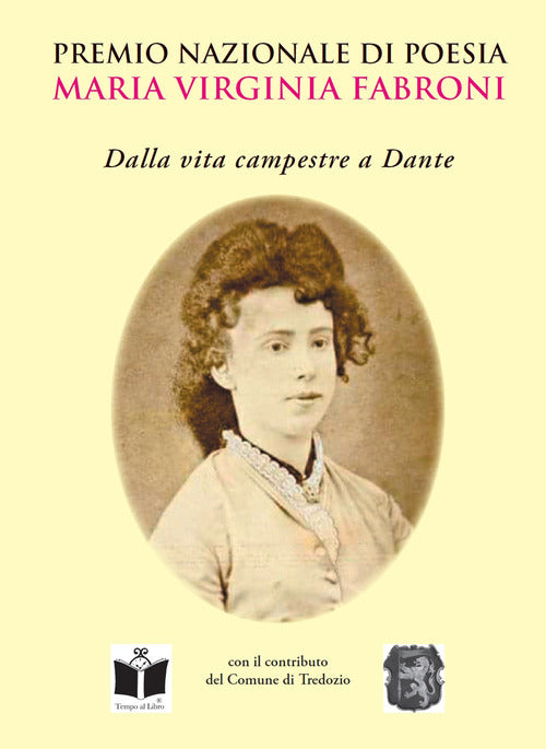 Cover of Premio nazionale di poesia «Maria Virginia Fabroni». Dalla vita campestre a Dante