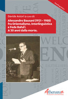 Cover of Alessandro Bausani (1921-1988) fra orientalismo, interlinguistica e fede Bahá'í. A 30 anni dalla morte