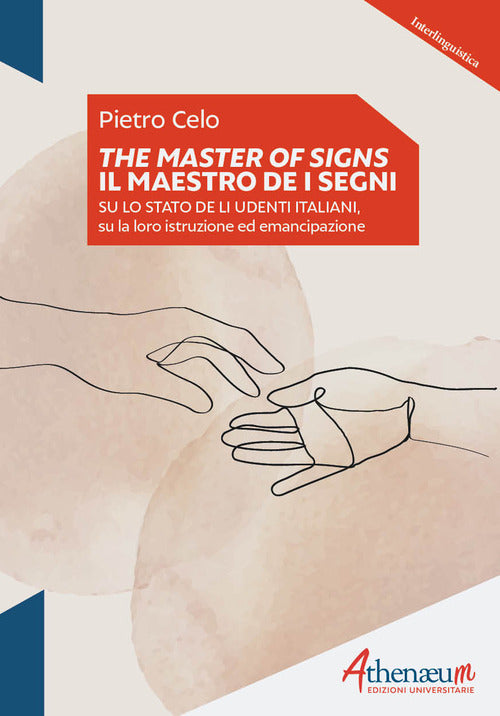 Cover of Masters of signs-Il Maestro de i segni. Su lo stato de li udenti italiani, su la loro istruzione ed emancipazione