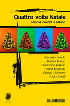 Cover of Quattro volte Natale. Piccoli omicidi a Milano