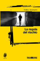 Cover of regola del rischio