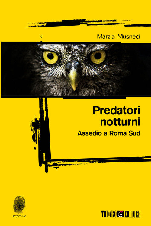 Cover of Predatori notturni. Assedio a Roma Sud