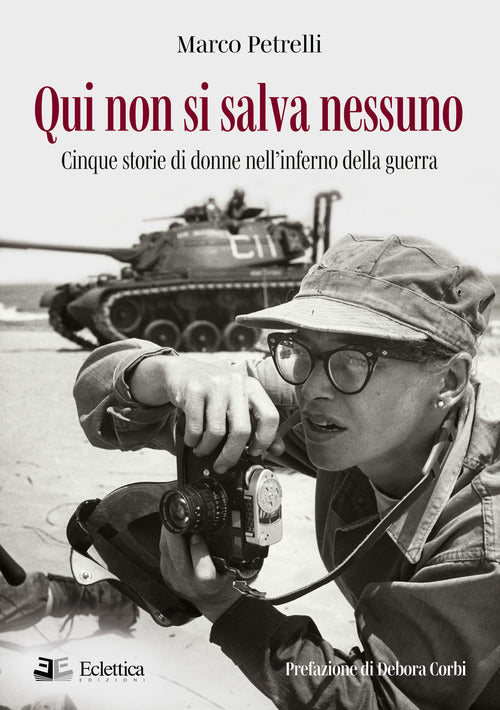 Cover of Qui non si salva nessuno. Cinque storie di donne nell'inferno della guerra