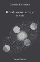 Cover of Rivoluzione astrale in 4 atti