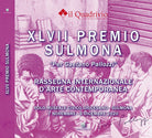 Cover of Quarantasettesimo Premio Sulmona «Gaetano Pallozzi» rassegna internazionale d'arte contemporanea