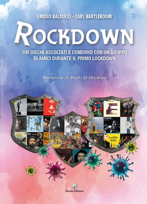 Cover of Rockdown. 100 dischi ascoltati e condivisi con un gruppo di amici durante il primo lockdown