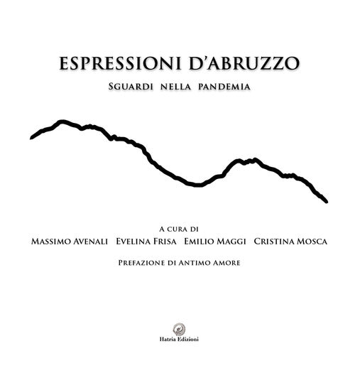 Cover of Espressioni d'Abruzzo. Sguardi nella pandemia