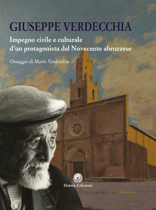 Cover of Giuseppe Verdecchia. Impegno civile e culturale d'un protagonista del Novecento abruzzese