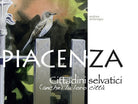 Cover of Piacenza. Cittadini selvatici (anche) la loro città