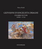 Cover of Giovanni Evangelista Draghi. Celebris pictor (1654? - 1712)