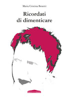 Cover of Ricordati di dimenticare