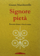 Cover of Signore pietà. Racconti dentro e fora le mura