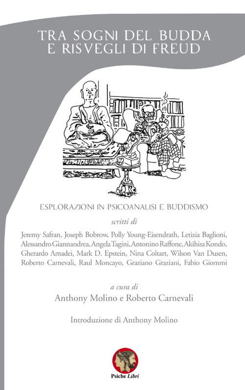 Cover of Tra sogni del Budda e risvegli di Freud. Esplorazioni in psicoanalisi e buddismo